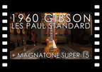 "Pick of the Day" - 1960 Gibson Les Paul Standard and Magnatone Super15