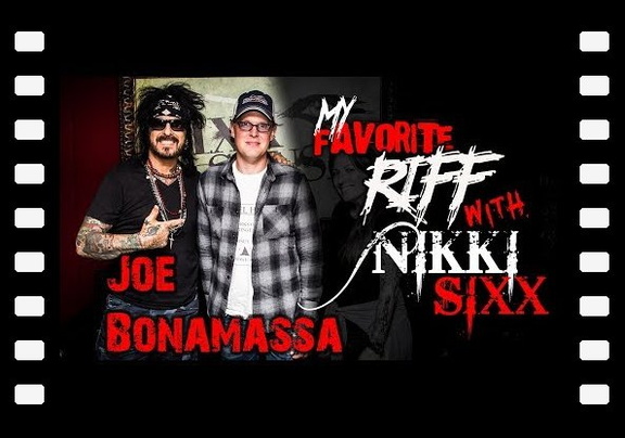 My Favorite Riff with Nikki Sixx: Joe Bonamassa