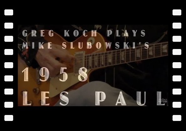 Greg Koch Plays Mike Slubowski's Vintage 1958 Les Paul •  Wildwood Guitars
